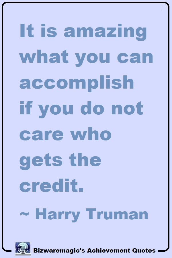 Harry Truman Achievement Quote