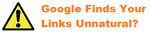 Google's Unnatural Link Warning