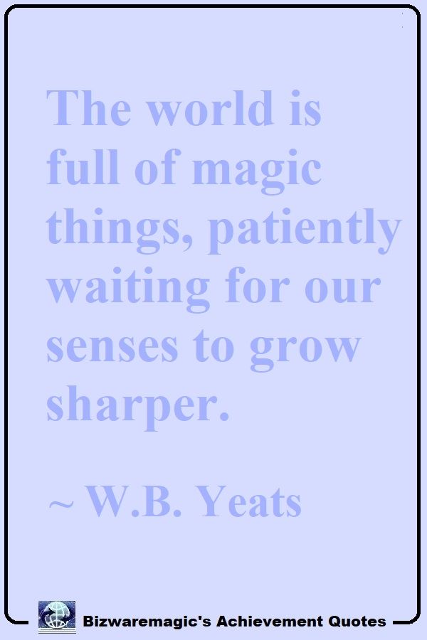 W.B. Yeats Achievement Quote