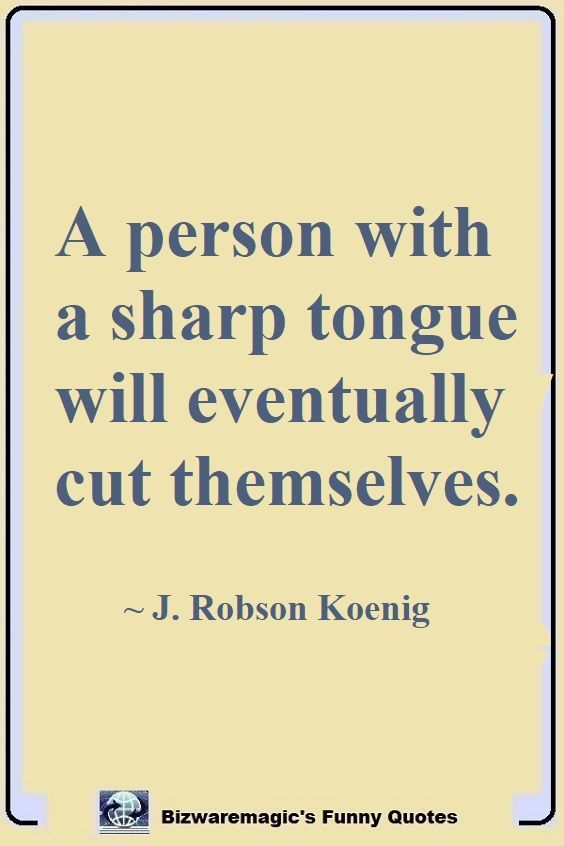 Sharp Tongue                                                          Quote Pin